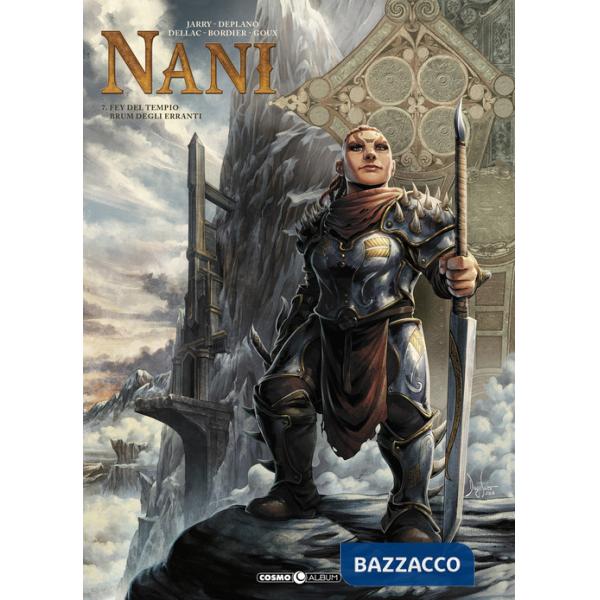 Nani. Vol. 7: Fey del tempio-Brum degli Erranti