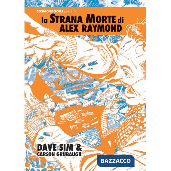 Strana morte di Alex Raymond (La)