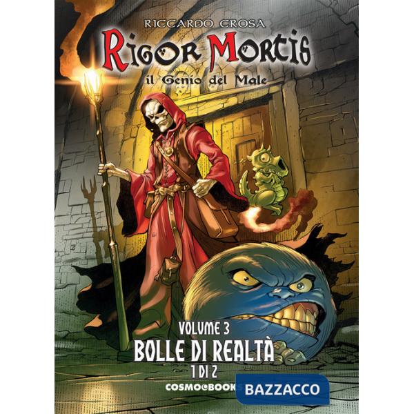 Rigor mortis. Il genio del male. Vol. 3: Bolle di realtà 1/2