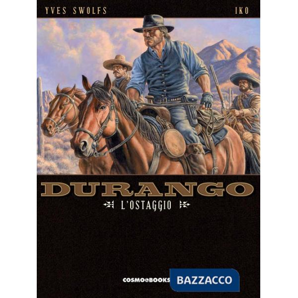 Durango. Vol. 18: L' ostaggio