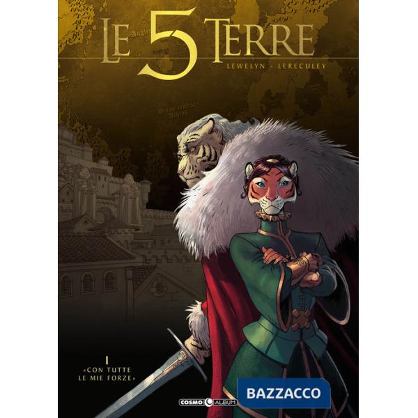 5 terre (Le). Vol. 1: Con tutte le mie forze