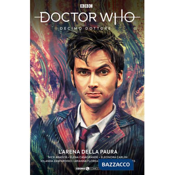 Doctor Who. Decimo dottore. Vol. 15: L' arena della paura