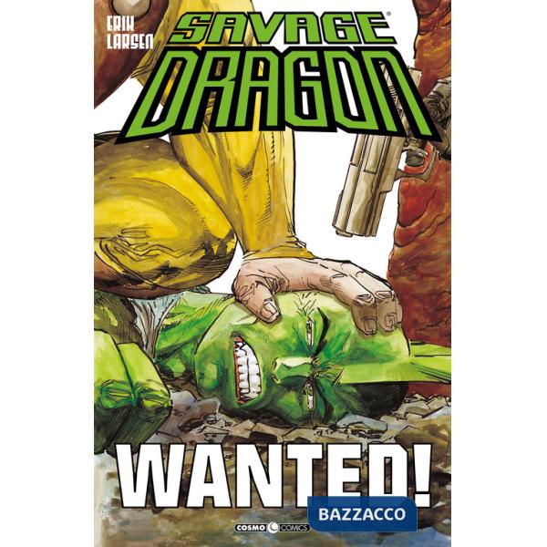 Savage Dragon. Vol. 23: Wanted!