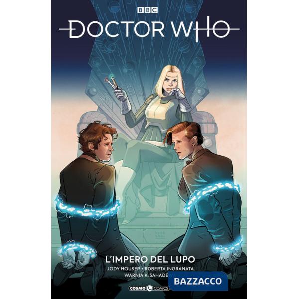 Doctor Who. Vol. 16: L' impero del lupo-Il tempo delle feste