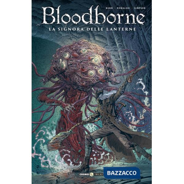 Bloodborne. Vol. 5: La signora delle lenterne