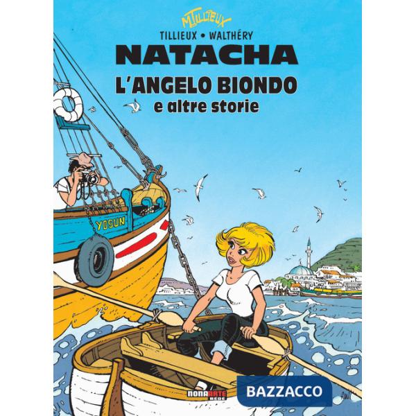 Natacha. L'angelo biondo e altre storie
