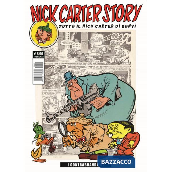 Nick Carter story. Vol. 1: I contrabbandieri