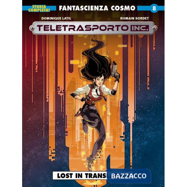 Teleportation inc. Fantascienza cosmo. Vol. 8