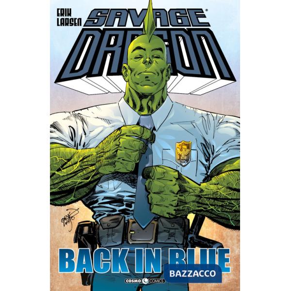 Savage Dragon. Vol. 26: Back in blue