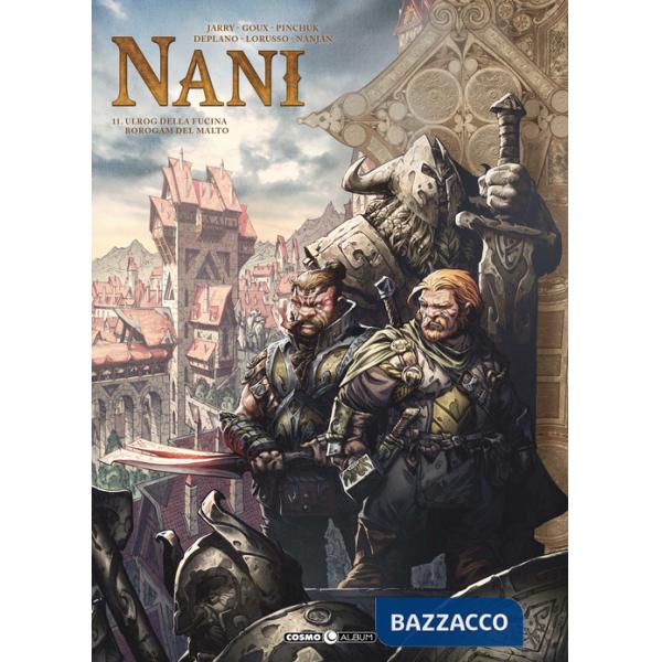Nani. Vol. 11: Urlog della fucina-Borogam del malto