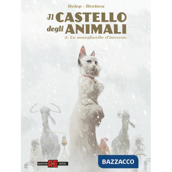 Castello degli animali (Il). Vol. 2: Margherite d'inverno