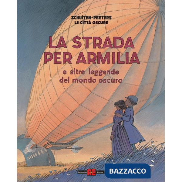 Strada per Armilia e altre leggende del mondo oscuro. Le città oscure (La)