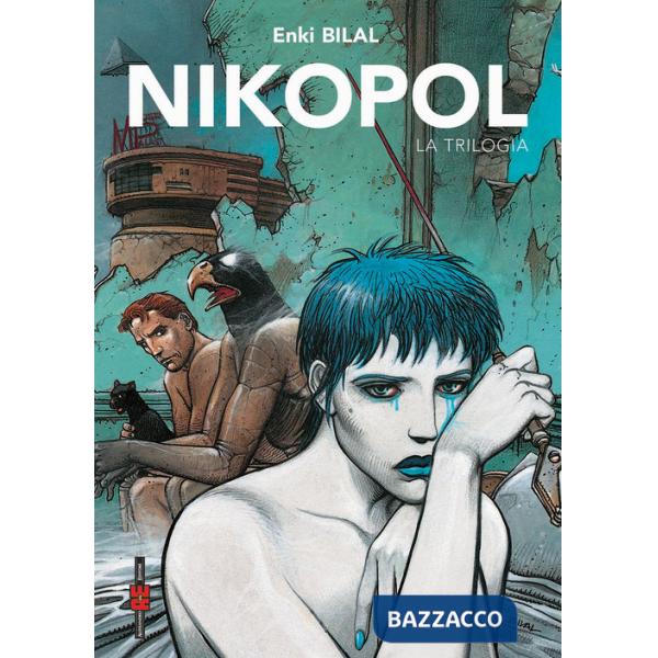 Fiera degli immortali-La donna trappola-Freddo equatore. La trilogia Nikopol (La)
