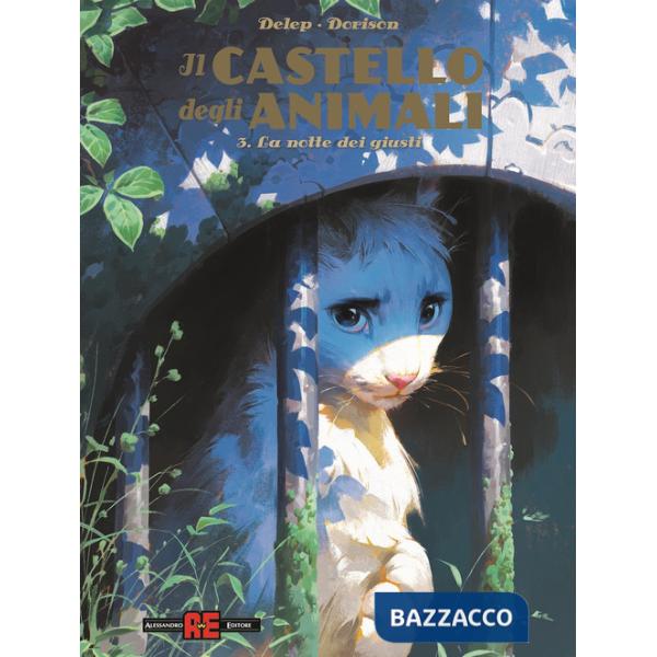 Castello degli animali (Il). Vol. 3: La notte dei giusti