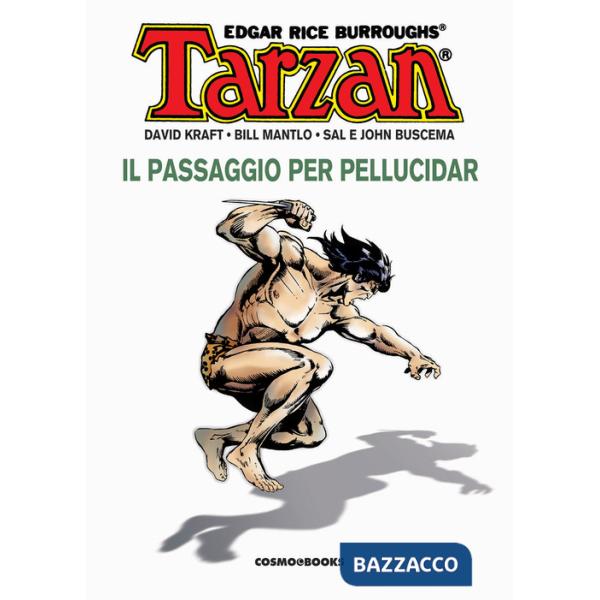 Tarzan. Vol. 3: Il passaggio per Pellucidar