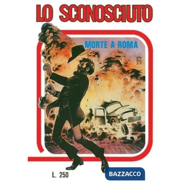 Sconosciuto (Lo). Vol. 3: Morte a Roma