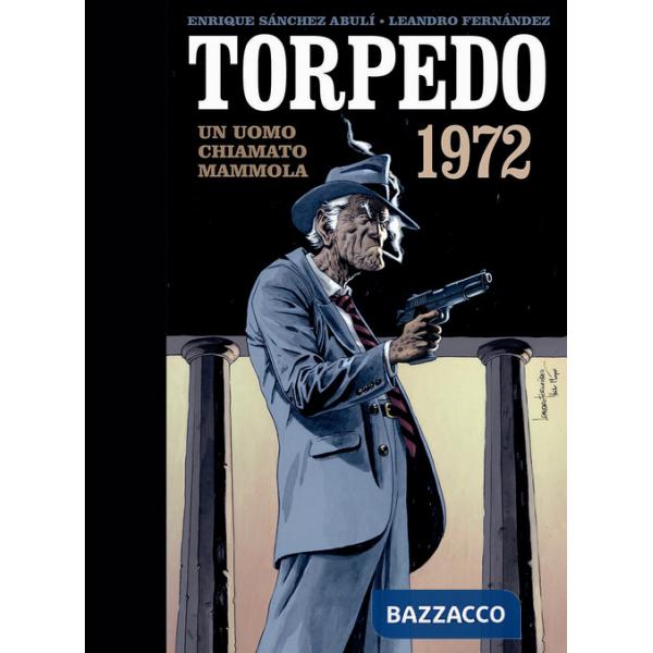 Torpedo 1972. Vol. 3: Un uomo chiamato mammola