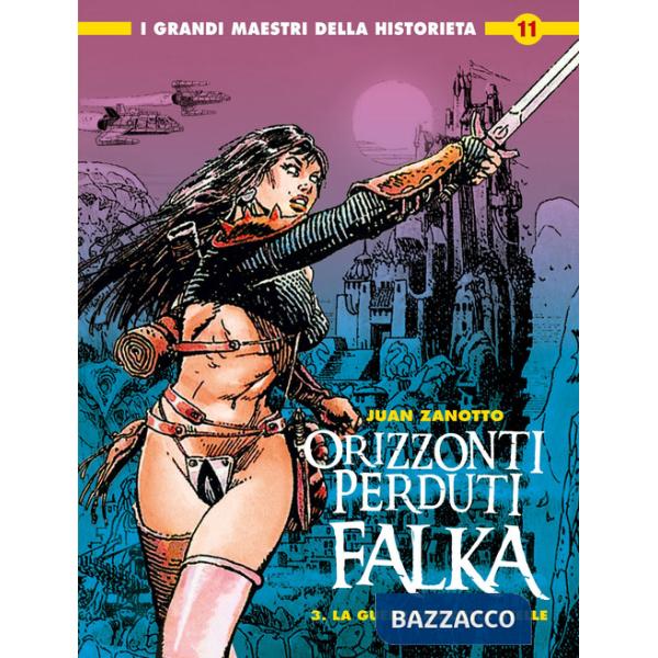 Falka (Orizzonti perduti). Vol. 3: La guerriera delle stelle