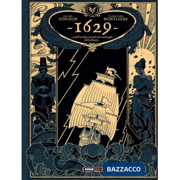 1629... O dell'orrida vicenda dei naufraghi della Jakarta