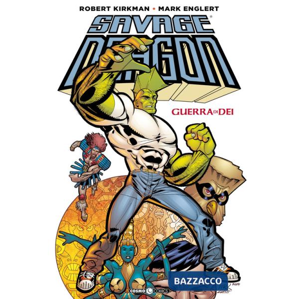 Guerra di dei. Savage Dragon