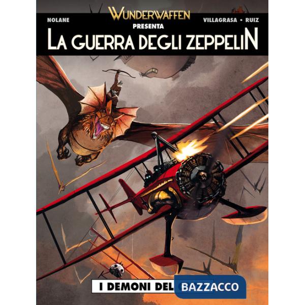 Guerra degli zeppelin (La). Vol. 2: I demoni del caos