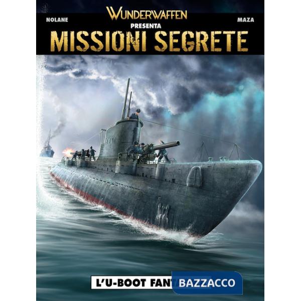 Wunderwaffen presenta: Missioni segrete