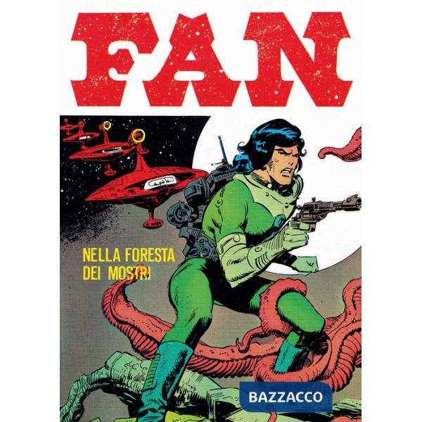 Fan. Vol. 1: Nella foresta dei mostri
