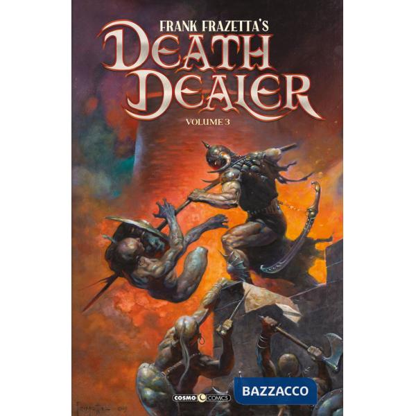 Death dealer. Le nuove avventure. Vol. 3