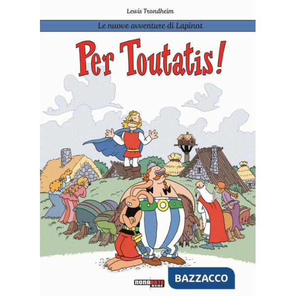 Per Toutatis! Le nuove avventure di Lapinot