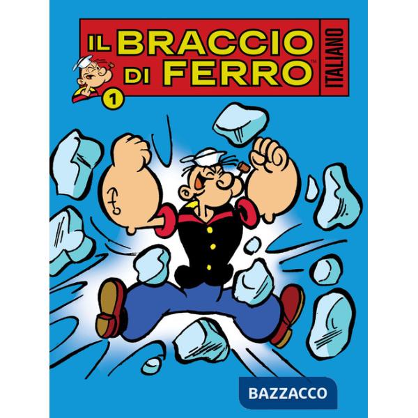 Braccio di Ferro italiano (Il). Vol. 1: Fagioli contro spinaci