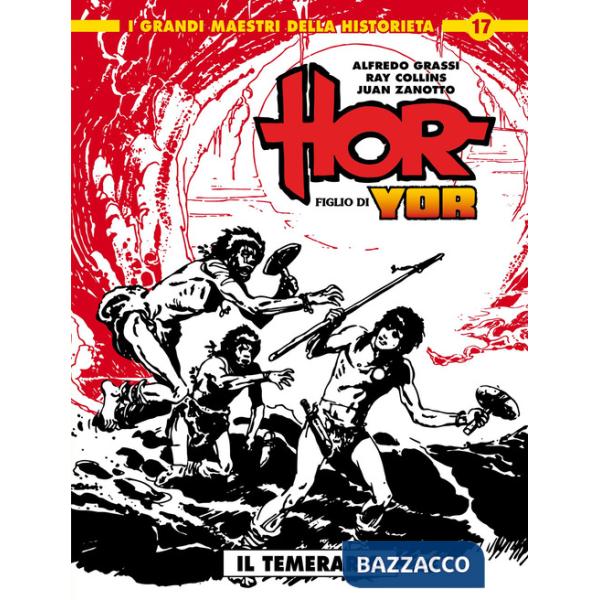 Hor figlio di Yor. Vol. 1: Il temerario