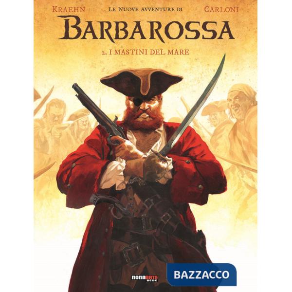 Nuove avventure di Barbarossa (Le). Vol. 2: I mastini del mare