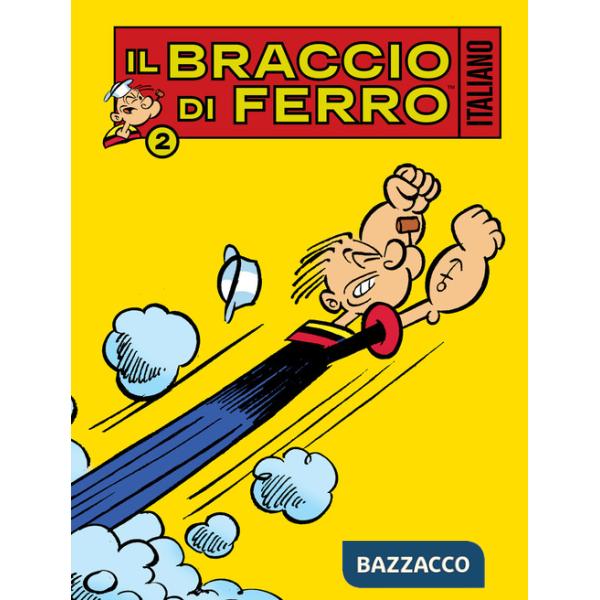 Braccio di Ferro italiano (Il). Vol. 2: Fidanzato cercasi