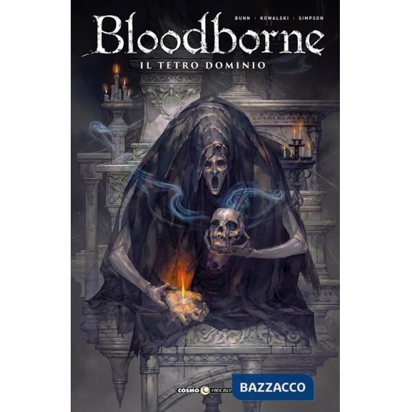 Bloodborne. Vol. 6: Il tetro dominio