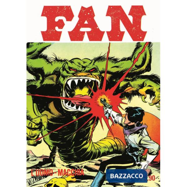 Fan. Vol. 6: L' uomo-macchia