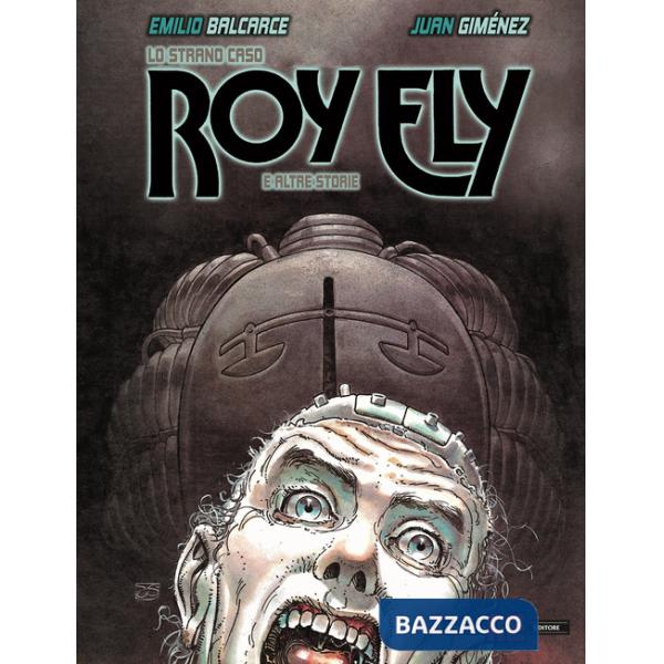 Strano caso Roy Ely e altre storie (Lo)