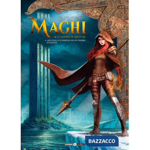 Maghi. Vol. 6: Le guerre di Arran