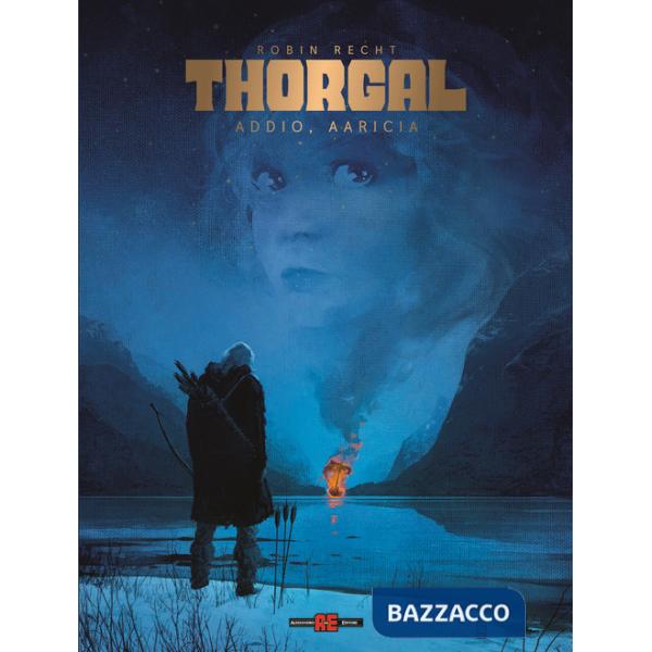 Thorgal saga. Vol. 1: Addio Aaricia