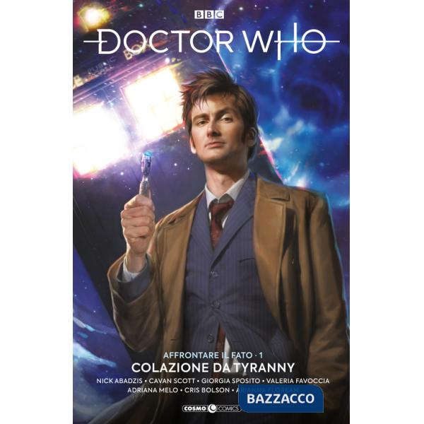 Dottor Who. Vol. 20: Affrontare il Fato 1. Colazione da Tyranny
