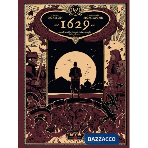 1629... O dell'orrida vicenda dei naufraghi della Jakarta. Vol. 2: L' isola rossa