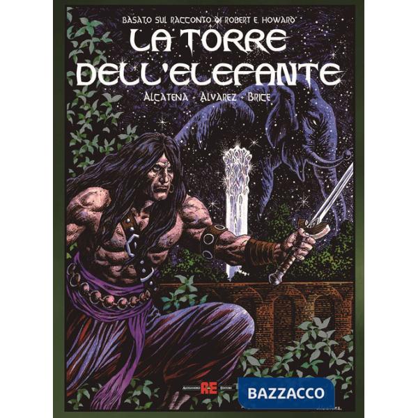 Torre dell'elefante da Robert E. Howard (La)