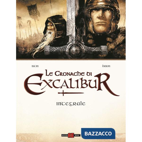 Cronache di Excalibur. Ediz. integrale (Le)