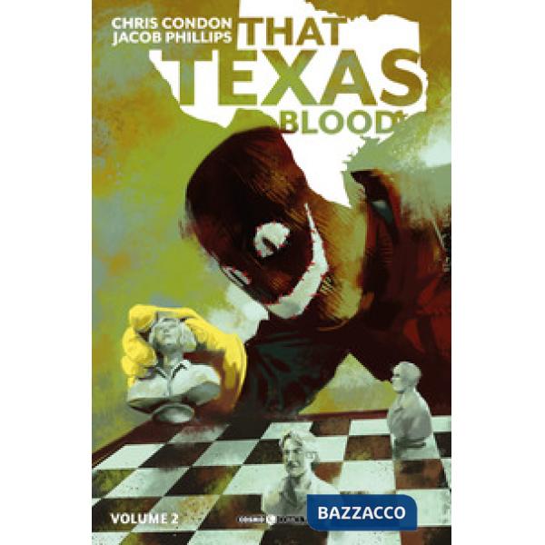 That Texas blood. Vol. 2