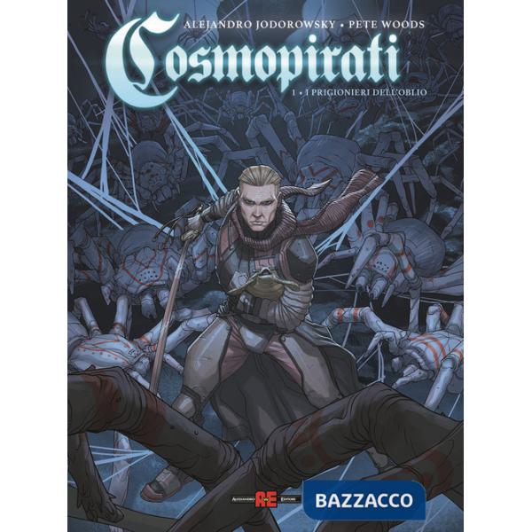 Cosmopirati. Vol. 1: Prigionieri dell'oblio