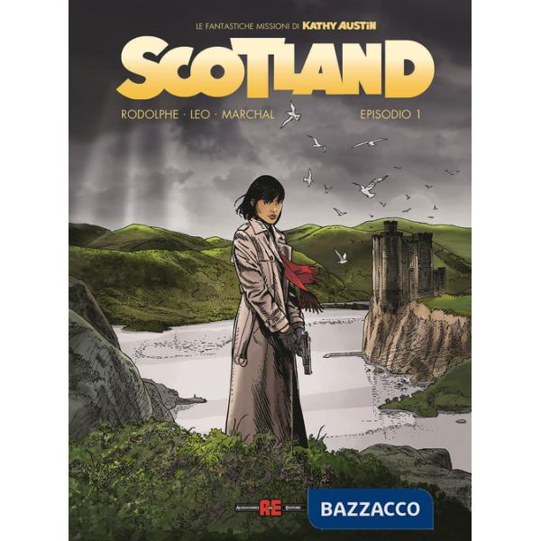 Scotland. Le fantastiche missioni di Kathy Austin. Vol. 1