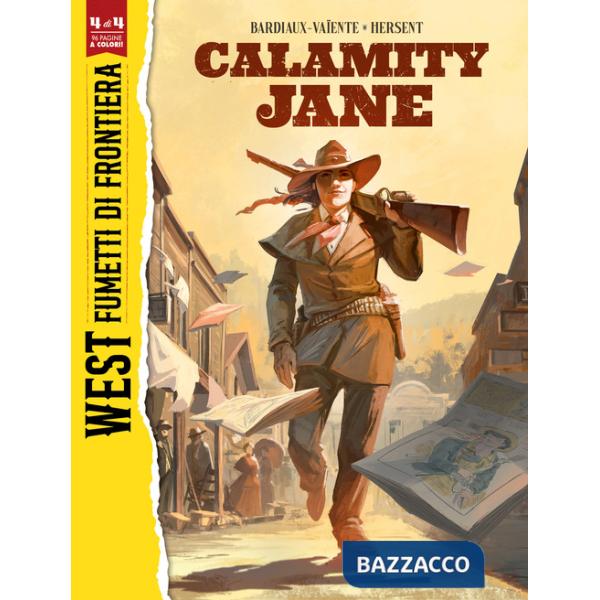 Calamity Jane. West. Fumetti di frontiera. Vol. 4
