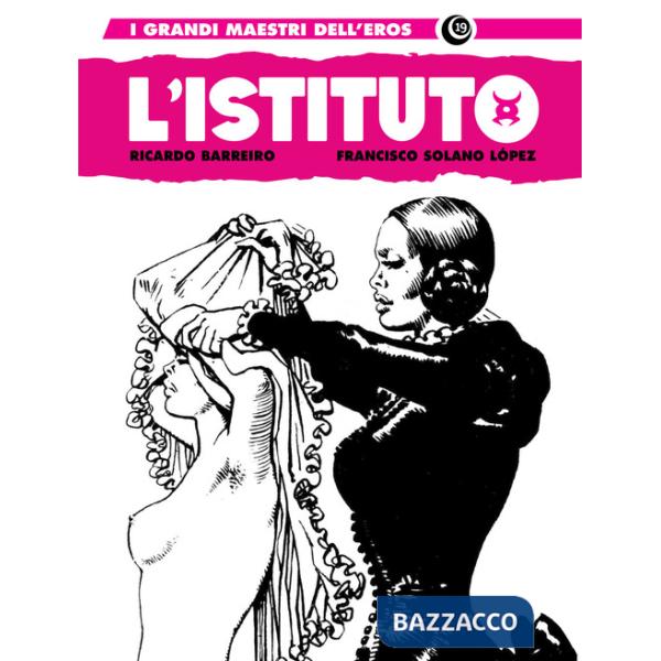 Istituto (L'). Vol. 1: Giovani streghe