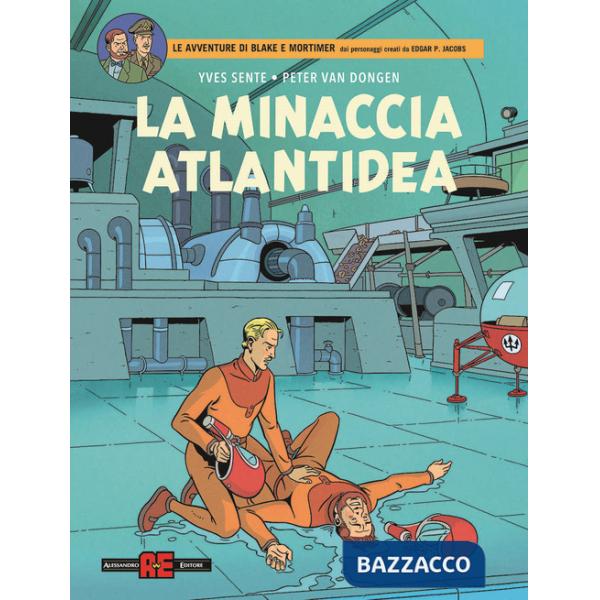 Minaccia atlantidea. Le avventure di Blake e Mortimer (La)
