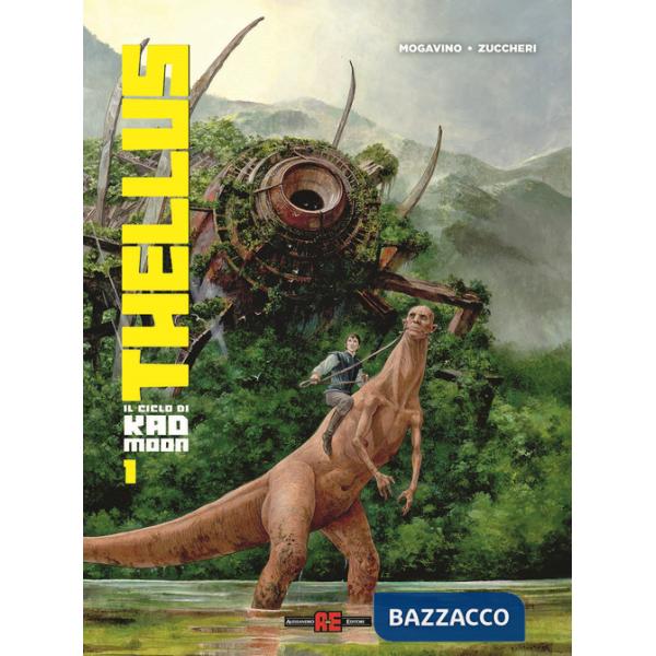 Thellus. Il ciclo di Kad Moon. Vol. 1