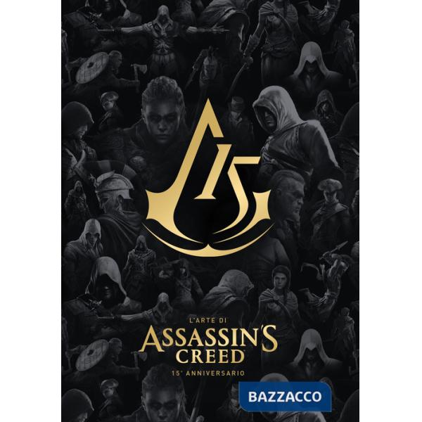 Arte di Assassin's Creed. 15º anniversario (L')